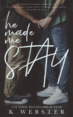 He Made Me Stay - Webster, K.