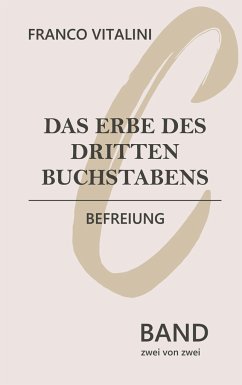 Das Erbe des dritten Buchstabens - Vitalini, Franco