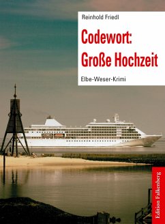 Codewort: Große Hochzeit - Friedl, Reinhold