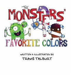 The Monsters' Favorite Colors - Talburt, Travis