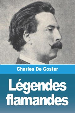 Légendes flamandes - De Coster, Charles