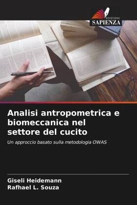 Analisi antropometrica e biomeccanica nel settore del cucito