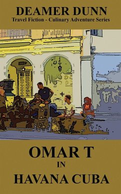 Omar T in Havana - Dunn, Deamer