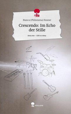 Cover Crescendo: Im Echo der Stille. Life is a Story - story.one