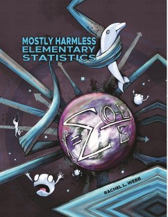 Mostly Harmless Elementary Statistics - Webb, Rachel L