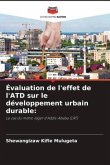 Évaluation de l'effet de l'ATD sur le développement urbain durable: