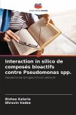 Interaction in silico de composés bioactifs contre Pseudomonas spp.