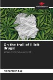 On the trail of illicit drugs: