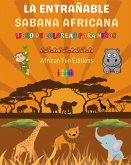 La entrañable sabana africana - Libro de colorear para niños - Dibujos divertidos de animales africanos adorables