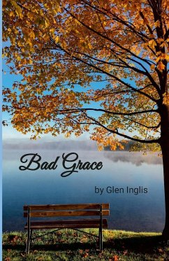 Bad Grace - Inglis, Glen