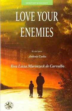 Love Your Enemies - António Carlos, By the Spirit; Marinzeck de Carvalho, Vera Lúcia