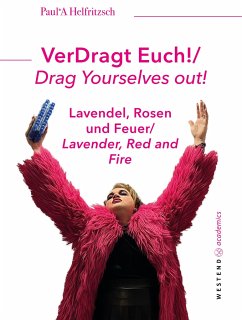 VerDragt Euch! / Drag Yourselves out! - Helfritzsch, Paul_A