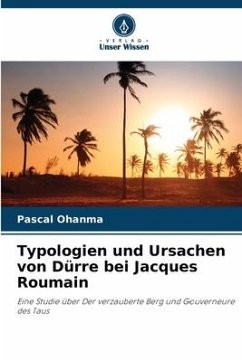 Typologien und Ursachen von Dürre bei Jacques Roumain - Ohanma, Pascal