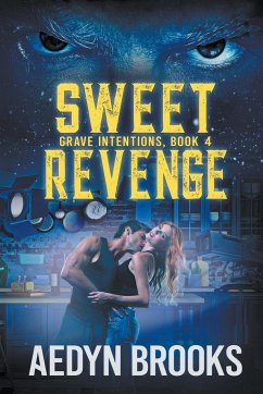 Sweet Revenge, Grave Intentions, Book 4 - Aedyn