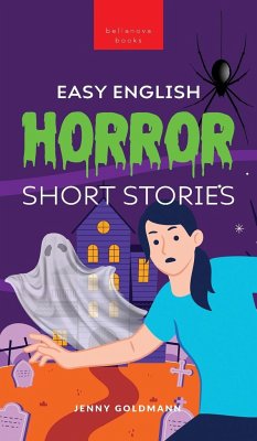 Easy English Horror Short Stories - Goldmann, Jenny