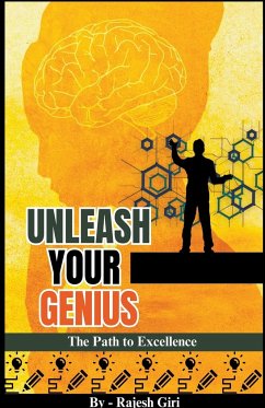 Unleash Your Genius - Giri, Rajesh