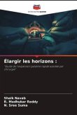 Élargir les horizons :