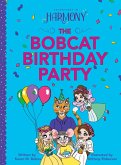 The Bobcat Birthday Party