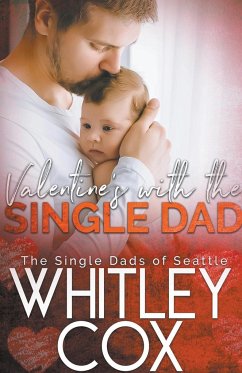 Valentine's with the Single Dad - Cox, Whitley