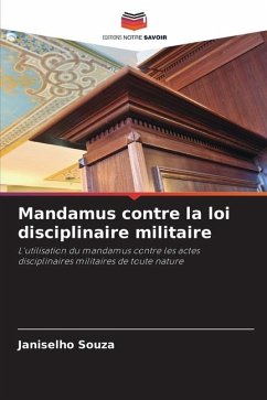 Mandamus contre la loi disciplinaire militaire - Souza, Janiselho