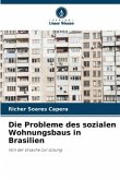 Die Probleme des sozialen Wohnungsbaus in Brasilien