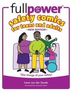 Fullpower Safety Comics For Teens and Adults - Zande, Irene van der; Golert, Amanda