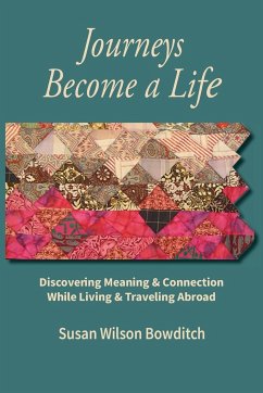 Journeys Become a Life - Bowditch, Susan Wilson