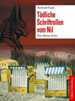 Tödliche Schriftrollen vom Nil - Friedl, Reinhold