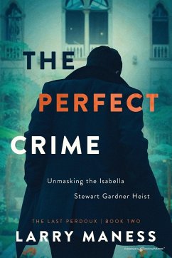The Perfect Crime - Maness, Larry
