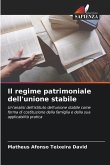 Il regime patrimoniale dell'unione stabile