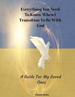 Everything You Need To Know When I Transition To Be With God - Books, Ifansee
