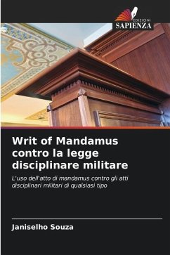Writ of Mandamus contro la legge disciplinare militare - Souza, Janiselho
