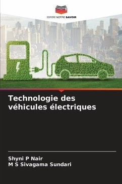 Technologie des véhicules électriques - P Nair, Shyni;Sivagama Sundari, M S