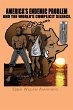 AMERICA'S ENDEMIC PROBLEM AND THE... - Bild 1