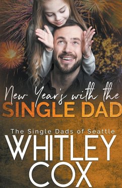 New Year's with the Single Dad - Cox, Whitley