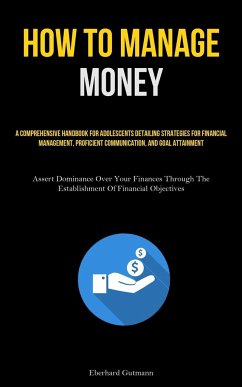 How To Manage Money - Gutmann, Eberhard