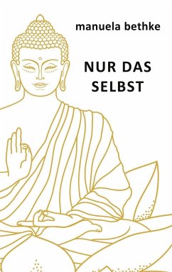 NUR DAS SELBST