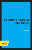 The History of Coronary Heart Disease (eBook, ePUB)