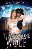 Yellowstone Wolf (eBook, ePUB) Yellowstone Wolf (eBook, ePUB)