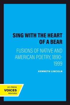 Sing with the Heart of a Bear (eBook, ePUB) - Lincoln, Kenneth