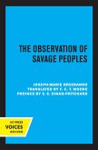 The Observation of Savage Peoples (eBook, ePUB) The Observation of Savage Peoples (eBook, ePUB)