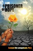 I AM A PRISONER OF HOPE (eBook, ePUB)