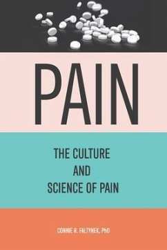 Pain (eBook, ePUB) - Faltynek, Connie R.