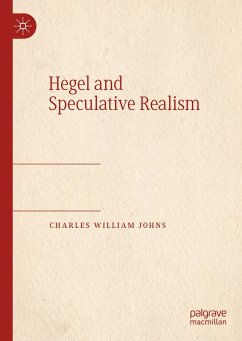 Hegel and Speculative Realism (eBook, PDF) - Johns, Charles William