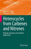 Heterocycles from Carbenes and Nitrenes (eBook, PDF)