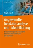 Angewandte Geodatenanalyse und -Modellierung (eBook, PDF)