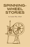 Spinning-Wheel Stories (eBook, ePUB)