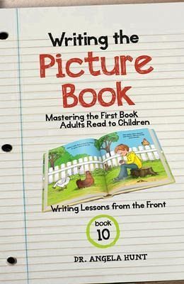 Writing the Picture Book (eBook, ePUB) Writing the Picture Book (eBook, ePUB)