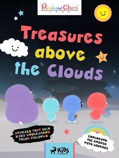 Rainbow Chicks - Exploring the Answer with Courage - Treasures above the Clouds (eBook, ePUB) - Animation, TThunDer