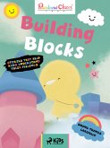 Rainbow Chicks - Doing Things Carefully - Building Blocks (eBook, ePUB)